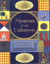Mysteries of the Unknown
