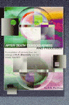 After Death Consciousness and Processes