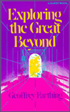 Exploring the Great Beyond
