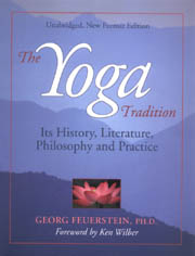 The Yoga Tradition: Its History, Literature, Philosophy and Practice