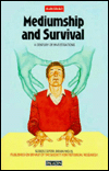 Mediumship and Survival