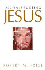 Deconstructing Jesus