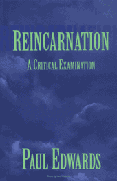 Reincarnation: A Critical Examination