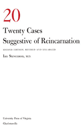 Twenty Cases Suggestive of Reincarnation