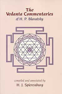 The Vedanta Commentaries of H.P. Blavatsky